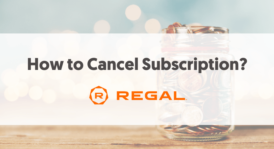 how to cancel regal unlimited